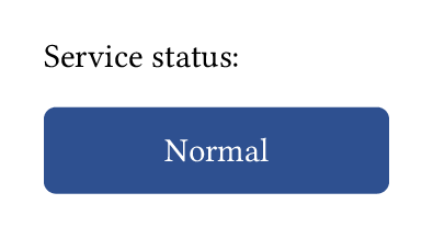 A line reading Service status, followed by a rounded blue rectangle with the word Normal centered in white.